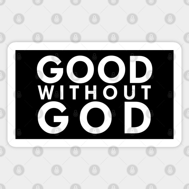 Good Without God Sticker by KewaleeTee